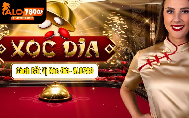 Cách bắt vị xóc đĩa chuẩn không cần chỉnh cho tân thủ